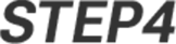 STEP4